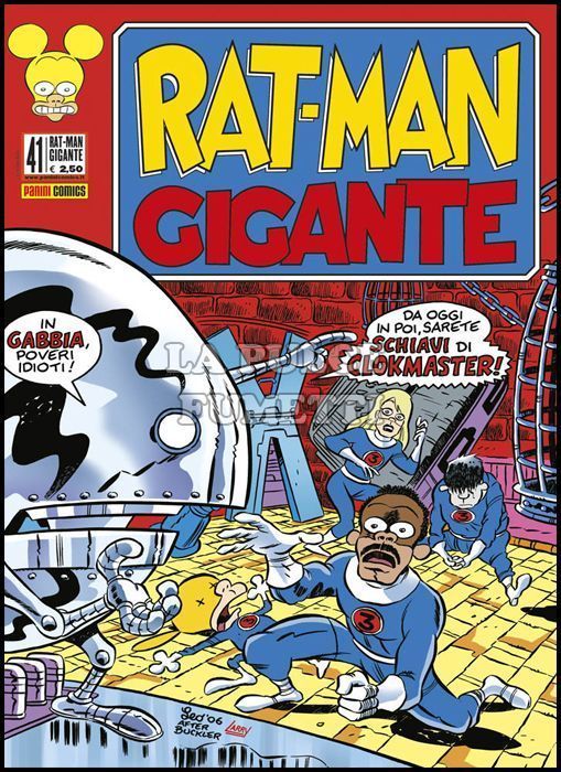 RAT-MAN GIGANTE #    41: SCHIAVI DI CLOKMASTER!